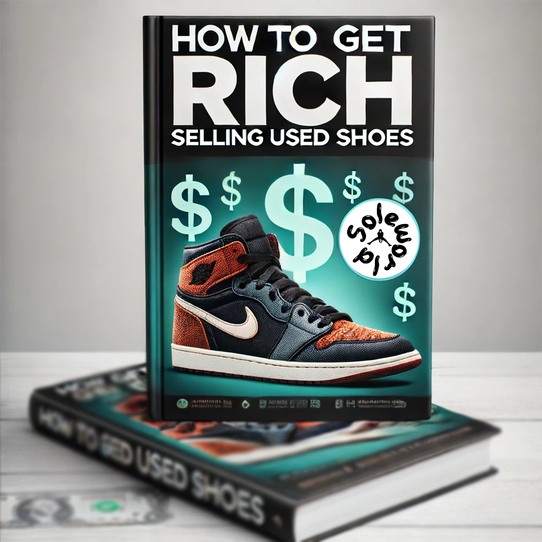 How To Get Rich Selling Used Shoes Guide