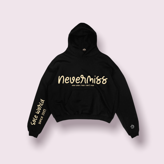 Nevermiss “Don’t Miss” Hoodie